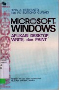 MICROSOFT WINDOWS: APLIKASI DEKSTOP, WRITE DAN PAINT