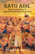 RATU ADIL - Ramalan Jayabaya & Sejarah Perlawan Wong Cilik