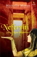 NEFERTITI: SANG RATU KEABADIAN