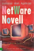 INSTALASI DAN APLIKASI NETWARE NOVELL