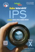 Buku Interaktif IPS Untuk SMA/MA/SMk/MAk (kelas X)