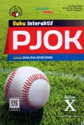 Buku Interaktif PJOK untuk SMA/MA/SMK/MAK (X)