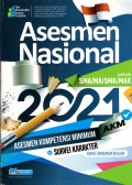 Asesmen Nasional SMA/MA/SMK/MAK (AKM) 2021