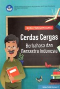 Buku Siswa Kemdikbudristek: Cerdas Cergas Berbahasa dan Bersastra Indonesia SMA/SMK Kelas X