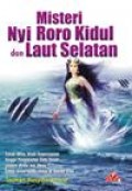 MISTERI NYI RORO KIDUL DAN LAUT SELATAN