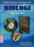 SUKSES MENGHADAPI OLIMPIADE SAINS BIOLOGI SMP DAN MTS