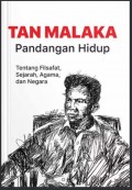 Tan Malaka: Pandangan Hidup