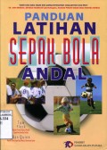 PANDUAN LATIHAN SEPAK BOLA ANDAL