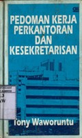 PEDOMAN KERJA PERKANTORAN DAN KESEKRETARIATAN