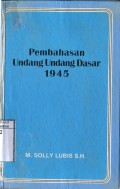 PEMBAHASAN UNDANG-UNDANG DASAR 1945