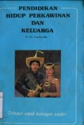 PENDIDIKAN HIDUP PERKAWINAN DAN KELUARGA