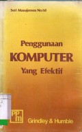 PENGGUNAAN KOMPUTER YANG EFEKTIF