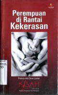 PEREMPUAN DI RANTAI KEKERASAN