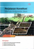 PERJALANAN KONSTITUSI MENUJU INDONESIA JAYA