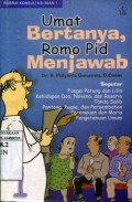 UMAT BERTANYA; ROMO PID MENJAWAB 1