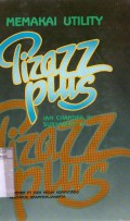 MEMAHAMI UTILITY PIZAZZ PLUS