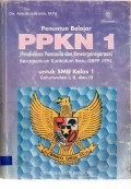 PENUNTUN BELAJAR PPKN 1(PENDIDIKAN PANCASILA DAN KEWRGANEGARAAN) BERDASARKAN KURIKULUM BARU GBPP 1994