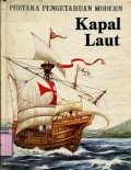 PUSTAKA PENGETAHUAN MODERN: KAPAL LAUT