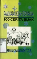 RANGKAIAN KISAH BERMAKNA: 100 CERITA BIJAK 5
