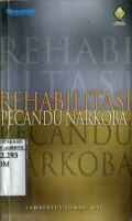 REHABILITAS PECANDU NARKOBA