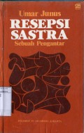 RESEPSI SASTRA : SEBUAH PENGANTAR