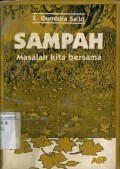 SAMPAH : MASALAH KITA BERSAMA