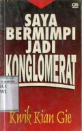 SAYA BERMIMPI JADI KONGLOMERAT