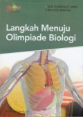Langkah Menuju Olimpiade Biologi Seri Olimpiade Sains Biologi SMA/MA