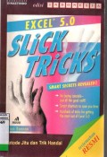 METODE JITU DAN TRIK HANDAL EXCELL 5.0 SLICK TRICKS