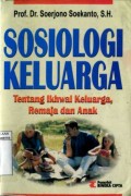 SOSIOLOGI KELUARGA: TENTANG IKHWAL KELUARGA; REMAJA DAN ANAK
