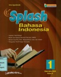 SPLASH BAHASA INDONESIA SMA/MA/SMK KELAS X ( K. MERDEKA )