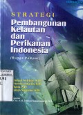 STRATEGI PEMBANGUNAN KELAUTAN DAN PERIKANAN INDONESIA
