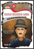Sultan Iskandar Muda: Singa Aceh yang Kharismatik
