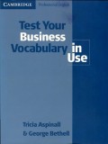 TEST YOUR BUSINESS VOCABULARY IN USE