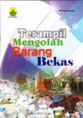 TERAMPIL MENGOLAH BARANG BEKAS