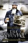 THE HOLOCAUST INDUSTRY: MENGUNGKAP PENIPUAN DAN PEMERASAN ATAS NAMA PEMBANTAIAN BANGSA YAHUDI