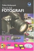 TIPS & TRIK FOTOGRAFI: TEORI DAN APLIKASI BELAJAR FOTOGRAFI