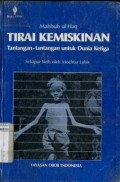 TIRAI KEMISKINAN: TANTANGAN-TANTANGAN UNTUK DUNIA KETIGA