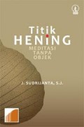 Titik Hening (meditasi tanpa objek)