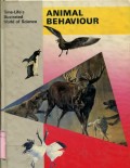 TIME-LIFE'S ILLUSTRATED WORLD OF SCIENCE: ANIMAL BEHAVIOUR