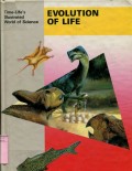 TIME-LIFE'S ILLUSTRATED WORLD OF SCIENCE: EVOLUTION OF LIFE