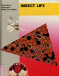 TIME-LIFE'S ILLUSTRATED WORLD OF SCIENCE: INSECT LIFE