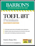 TOEFL iBT Premium with 8 Practice Tests + Online Audio, Eighteenth Edition