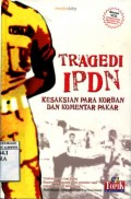 TRAGEDI IPDN: KESAKSIAN PARA KORBAN DAN KOMENTAR PAKAR