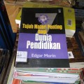 Tujuh Materi Penting bagi Dunia Pendidikan