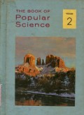 THE BOOK OF POPULAR SCIENCE: VOLUME 2