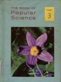 THE BOOK OF POPULAR SCIENCE: VOLUME 3