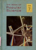 THE BOOK OF POPULAR SCIENCE: VOLUME 7