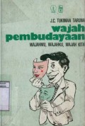 WAJAH PEMBUDAYAAN: WAJAHMU; WAJAHKU; WAJAH KITA